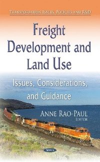 bokomslag Freight Development and Land Use