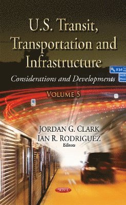 bokomslag U.S. Transit, Transportation and Infrastructure