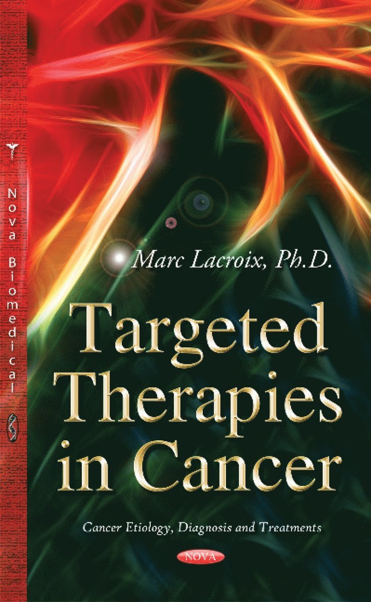 Marc Lacroix - Targeted Therapies in Cancer, Inbunden
