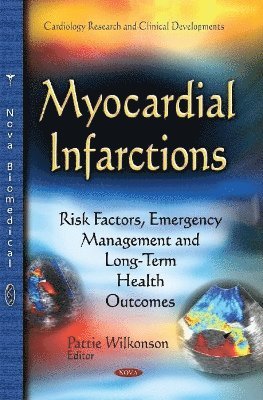 bokomslag Myocardial Infarctions