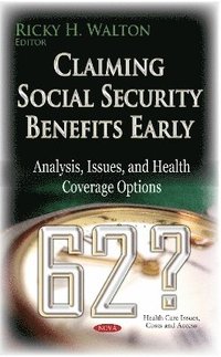 bokomslag Claiming Social Security Benefits Early
