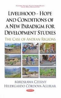 bokomslag Livelihood -- Hope & Conditions of a New Paradigm for Development Studies