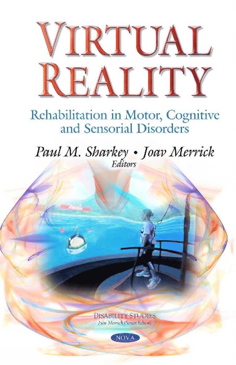 Paul M Sharkey, Joav Merrick, MISVR & CEng Sharkey, Paul M, HDipEE, B.Sc (Eng), MA, PhD, FIET - Virtual Reality, Inbunden