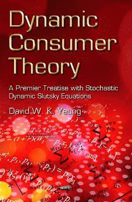 bokomslag Dynamic Consumer Theory