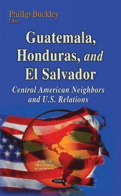 bokomslag Guatemala, Honduras & El Salvador