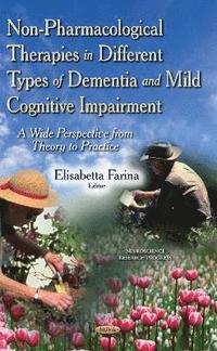bokomslag Non-Pharmacological Therapies in Different Types of Dementia & Mild Cognitive Impairment