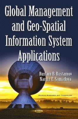 bokomslag Global Management & Geo-Spatial Information System Applications