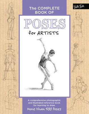 Ken Goldman, Stephanie Goldman - Complete Book of Poses for Artists, Inbunden