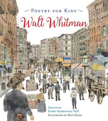 Poetry for Kids: Walt Whitman 1