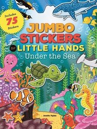 bokomslag Jumbo Stickers for Little Hands: Under the Sea
