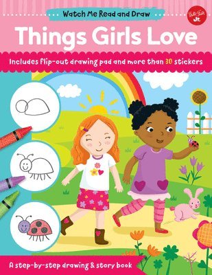 Chagollan, S: Watch Me Read and Draw: Things Girls Love