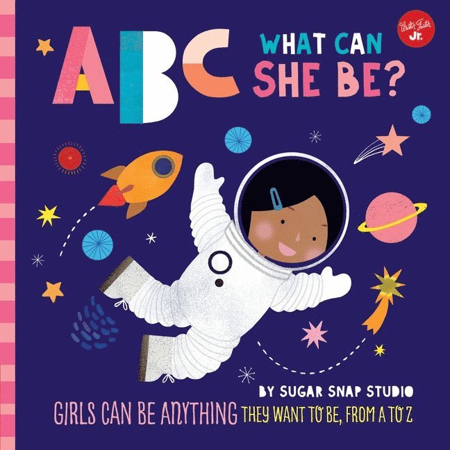 ABC for Me: ABC What Can She Be?: Volume 5 1