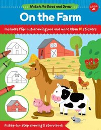 bokomslag Watch Me Read and Draw: On the Farm
