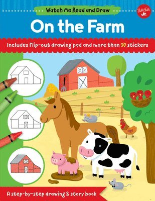 Watch Me Read and Draw: On the Farm 1