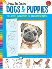 bokomslag How to Draw Dogs & Puppies