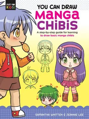 Samantha Whitten, Jeannie Lee - You Can Draw Manga Chibis, Häftad
