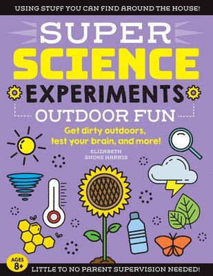 Elizabeth Snoke Harris - Harris, E: Super Science Experiments: Outdoor Fun, Häftad
