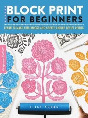 Block Print for Beginners: Volume 2 1