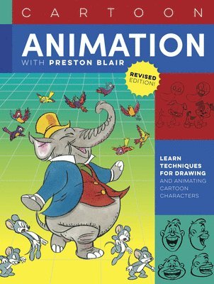Preston Blair - Cartoon Animation with Preston Blair, Revised Edition!, Häftad