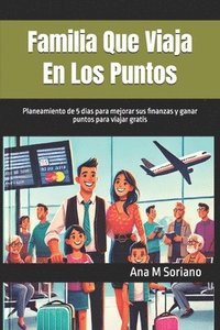 bokomslag Familia Que Viaja En Los Puntos