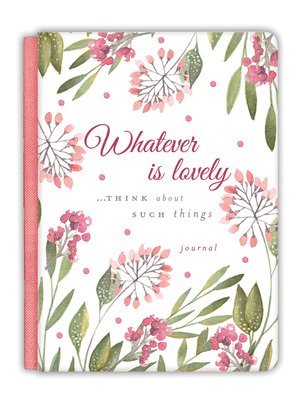 Whatever Is Lovely Gratitude Journal 1