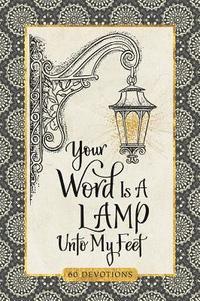 bokomslag Your Word Is a Lamp Unto My Feet Devotional