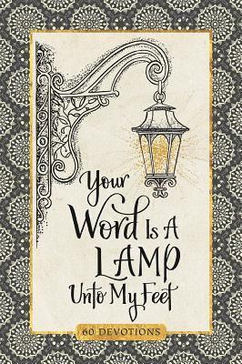 Your Word Is a Lamp Unto My Feet Devotional 1