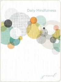 bokomslag Daily Mindfulness Journal
