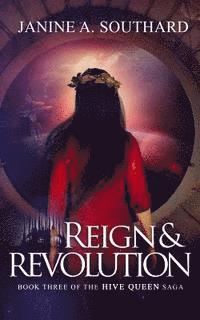 Janine a. Southard - Reign & Revolution, Häftad
