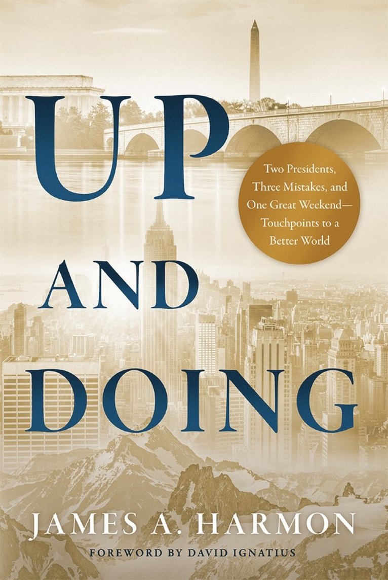 James A. Harmon, James A Harmon - Up and Doing, Inbunden
