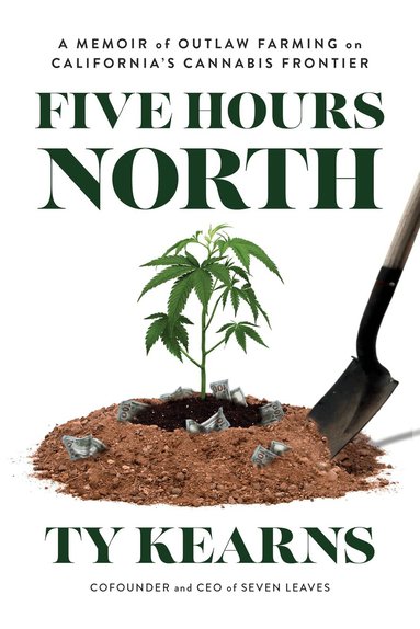 Ty Kearns - Five Hours North, Häftad