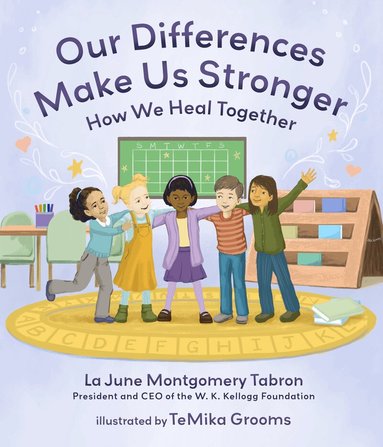 La June Montgomery Tabron - Our Differences Make Us Stronger, Inbunden