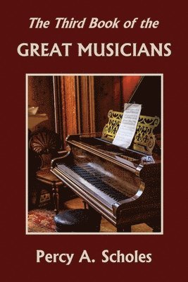 bokomslag Third Book of the Great Musicians (Yesterday's Classics)