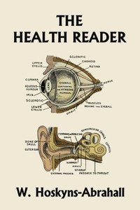 bokomslag The Health Reader (Color Edition) (Yesterday's Classics)