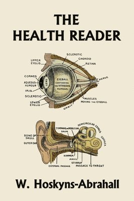 The Health Reader (Color Edition) (Yesterday's Classics) 1