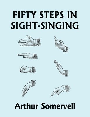 Fifty Steps in Sight-Singing (Yesterday's Classics) 1