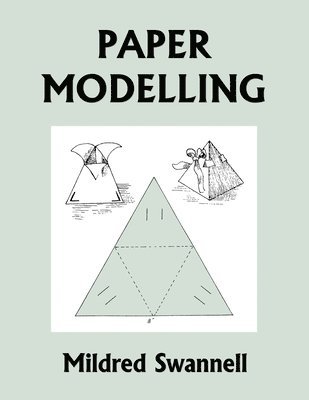 Paper Modelling (Yesterday's Classics) 1