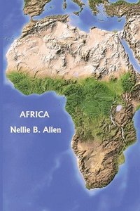 bokomslag Africa, Australia, and the Islands of the Pacific (Yesterday's Classics)