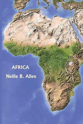 bokomslag Africa, Australia, and the Islands of the Pacific (Yesterday's Classics)