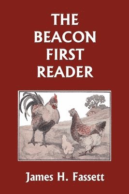 The Beacon First Reader (Color Edition) (Yesterday's Classics) 1