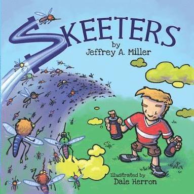 Jeffrey a Miller - Skeeters, Häftad