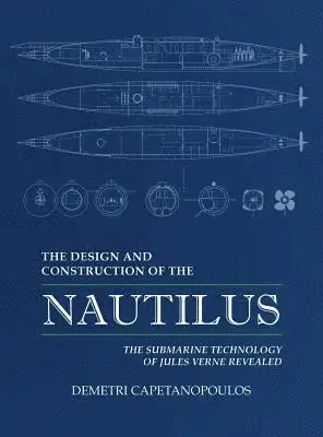 Demetri Capetanopoulos - Design and Construction of the Nautilus, Inbunden. Tillgänglighet: Lägg i varukorg