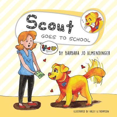 Barbara Jo Almendinger - Scout Goes to School, Häftad