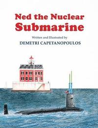 bokomslag Ned The Nuclear Submarine
