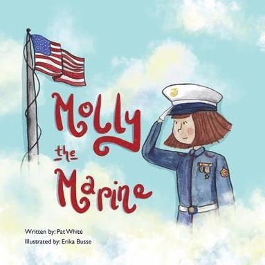 Pat White - Molly the Marine, Häftad