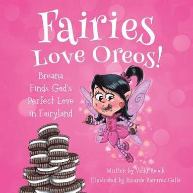 bokomslag Fairies Love Oreos!