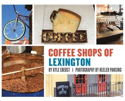 Coffee Shops of Lexington 1