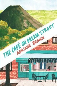 bokomslag The Caf on Dream Street