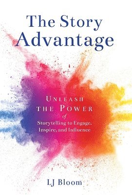 The Story Advantage 1