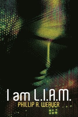 I am L.I.A.M. 1